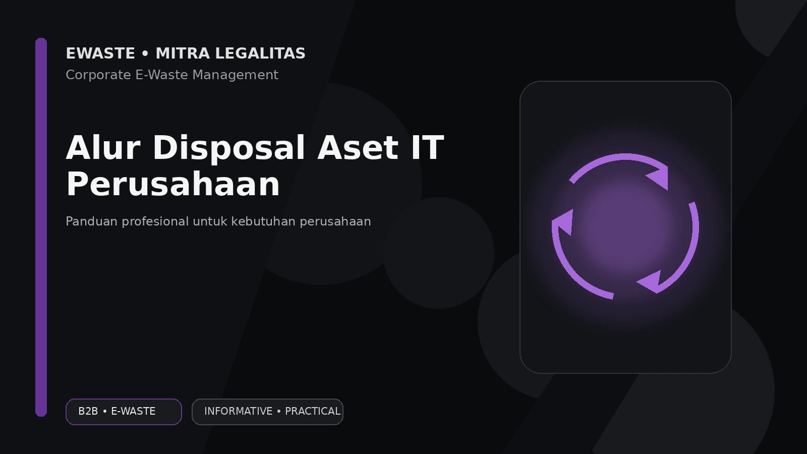 Alur Disposal Aset IT Perusahaan dari Inventaris hingga Dokumentasi